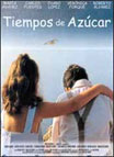 "Tiempos de azucar" 2001