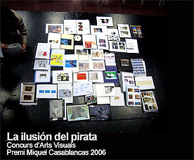 Concurs d'Arts Visuals Premi Miquel Casablancas 2006