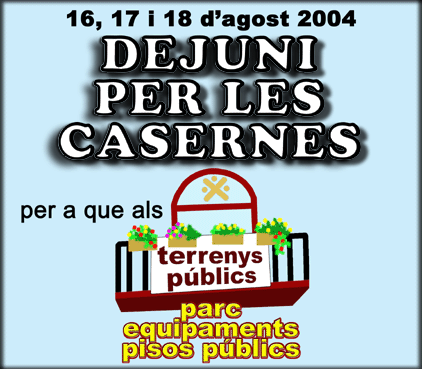 Dejuni Per Les Casernes